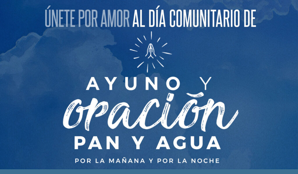 Ayuno Comunitario a pan y agua